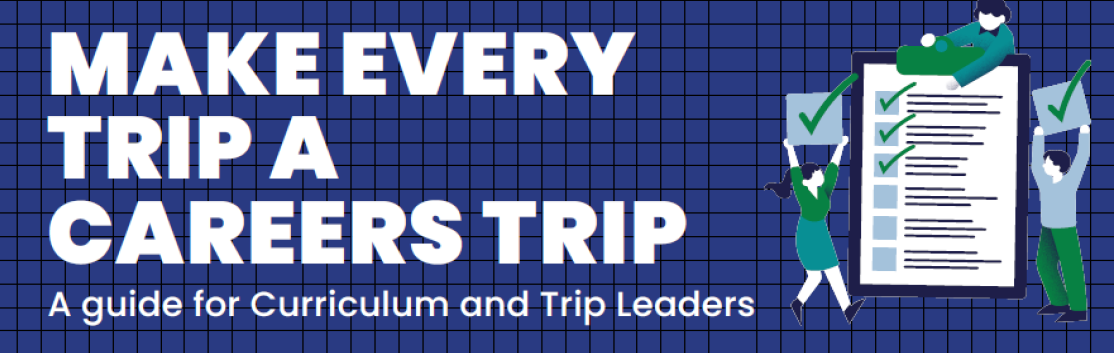 Make every trip a careers trip